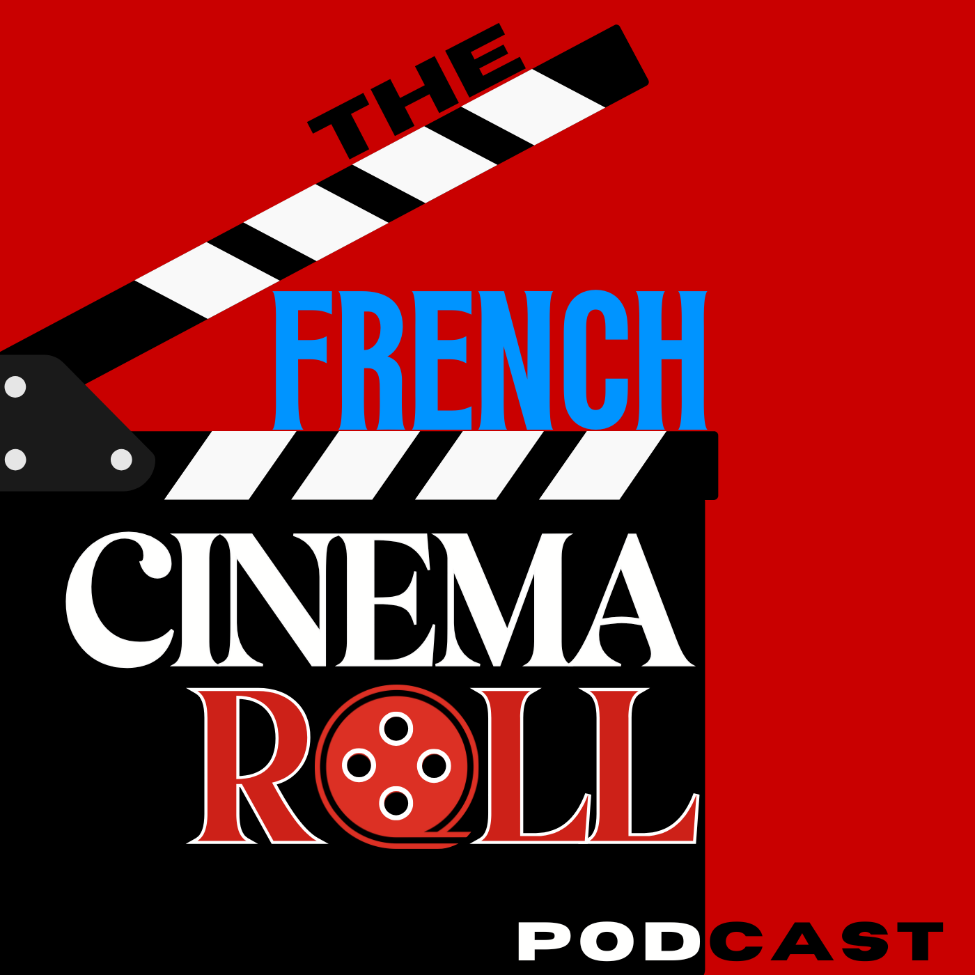 FRENCH CINEMA ROLL PODCAST